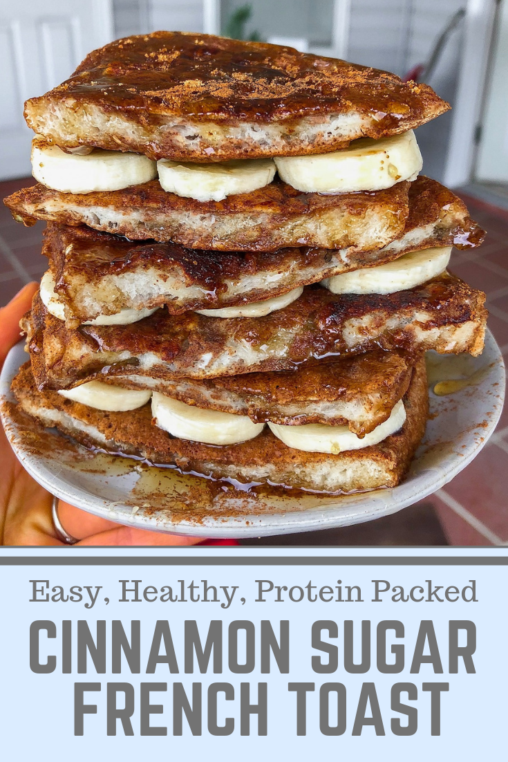 Cinnamon Sugar French Toast - Choosing Balance