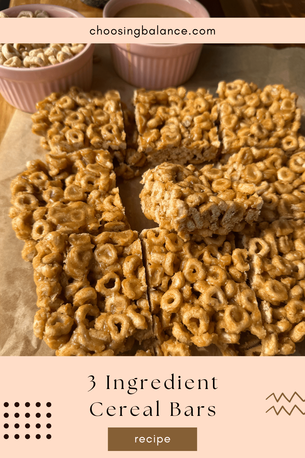 3 Ingredient Cereal Bars Choosing Balance